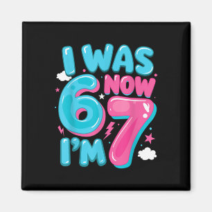 Ich war sechs, jetzt bin ich sieben 67 Groovy 7. G Magnet