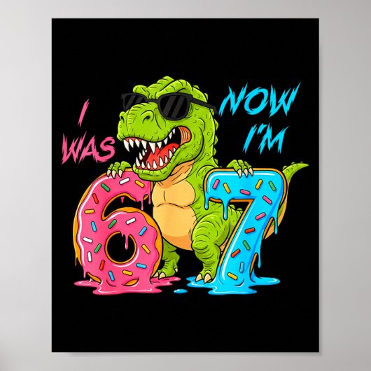 Ich war sechs jetzt bin ich sieben T-Rex Dinosauri Poster (Vorne)
