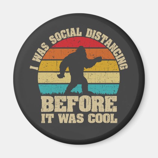 Ich war sozial distanziert, bevor es Cool war Magnet (Vorne)