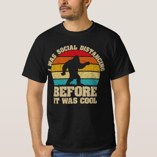 Ich war sozial distanziert, bevor es Cool war T-Shirt (Vorderseite)