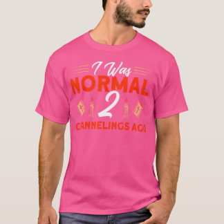 Ich war vor 2 Channelings normal Spukhaus Geist T-Shirt