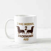 Ich war vor 2 Dackeln normal Kaffeetasse (Links)