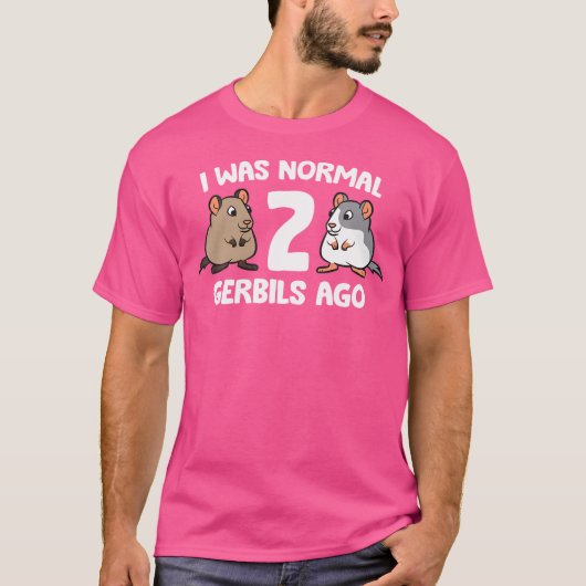 Ich war vor 2 Gerbils normal T-Shirt (Vorderseite)