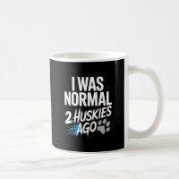 Ich war vor 2 Huskies normal - Funny Sibirian Husk