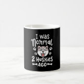 Ich war vor 2 Huskies normal Kaffeetasse (Mittel)