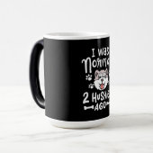 Ich war vor 2 Huskies normal Verwandlungstasse (Vorderseite Links)