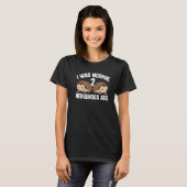 Ich war vor 2 Igeln Igel Frauen T-Shirt (Vorne ganz)