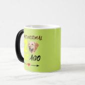 Ich war vor 2 Labradoren normal Verwandlungstasse (Vorderseite Links)