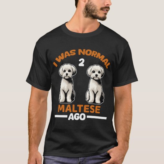 Ich war vor 2 maltesisch T-Shirt (Vorderseite)