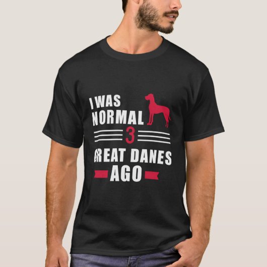 Ich war vor 3 großen Dänen normal T-Shirt (Vorderseite)