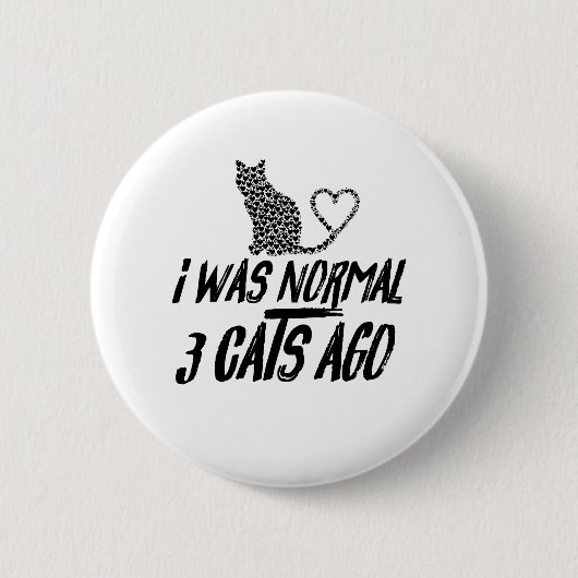 Ich war vor 3 Katzen normal Button (Vorderseite)
