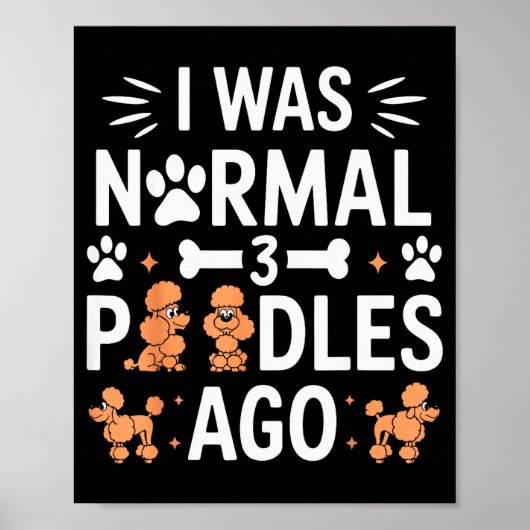 Ich war vor 3 Odles normal Lustiger Odle-Hund Fami Poster (Vorne)