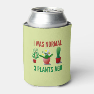 Ich war vor 3 Pflanze normal im Garten Dosenkühler