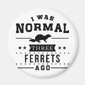 Ich war vor drei Frettchen normal Magnet (Vorne)