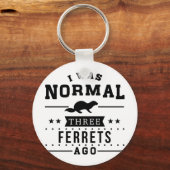 Ich war vor drei Frettchen normal Schlüsselanhänger (Vorderseite)