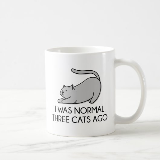 Ich war vor drei Katzen normal Kaffeetasse (Rechts)