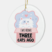Ich war vor drei Katzen normal Keramik Ornament (Links)