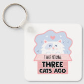 Ich war vor drei Katzen normal Schlüsselanhänger (Vorderseite)