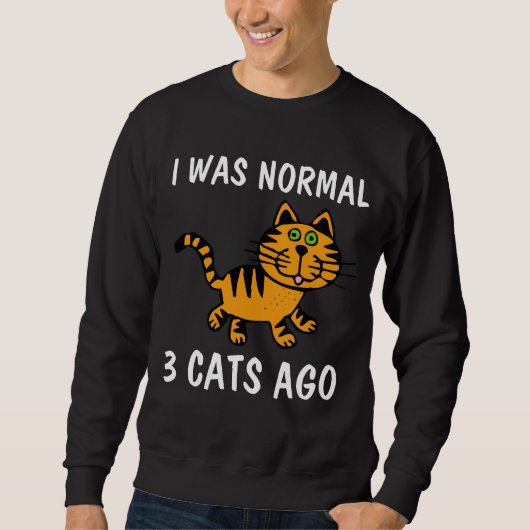 ICH WAR VOR NORMALEN 3 KATZEN, Funny Cat T - Shirt (Vorderseite)
