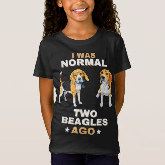 Ich war vor zwei Beagles normal, vor Funny Dog Lov T-Shirt