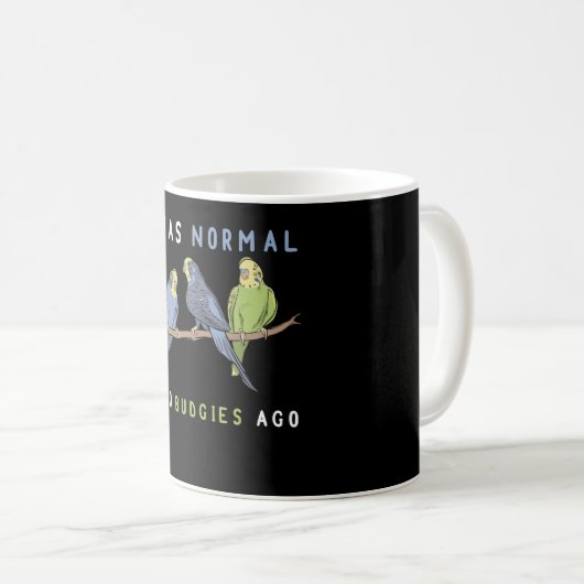 Ich war vor zwei Budgie Bird normal Kaffeetasse (VorderseiteRechts)