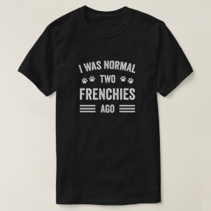 Ich war vor zwei Franzosen normal Typografie Franz T-Shirt