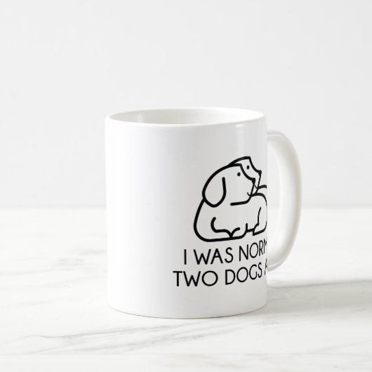 Ich war vor zwei Hunden normal Kaffeetasse (VorderseiteRechts)