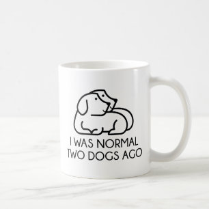 Ich war vor zwei Hunden normal Kaffeetasse