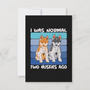 Ich war vor zwei Huskies normal Shiba Dog RSVP Karte