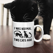 Ich war vor zwei Katzen normal Kaffeetasse