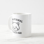 Ich war vor zwei Katzen normal Kaffeetasse (Vorderseite Links)