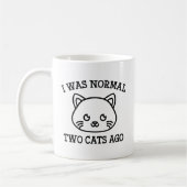 Ich war vor zwei Katzen normal Kaffeetasse (Links)