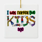 Ich war vor zwei Kindern normal Keramikornament (Rückseite)
