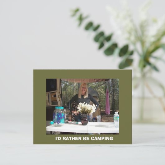 ICH WÄRE CAMPING POSTCARD. POSTKARTE (Stehend Vorderseite)