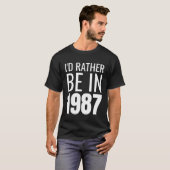Ich wäre eher 1987 T-Shirt (Vorne ganz)