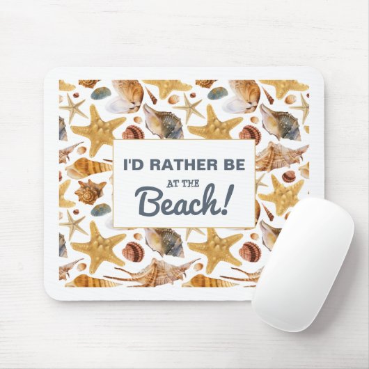 Ich wäre eher am Strand, Zitat am Meer Mousepad (Mit Mouse)