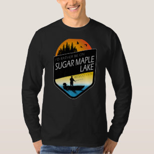 Ich wäre eher auf dem Zuckermaklersee Wisconsin Fi T-Shirt