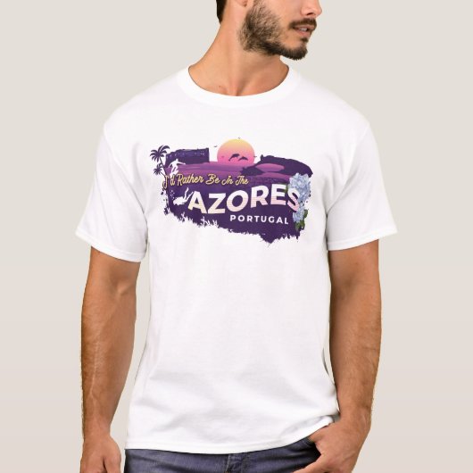 Ich wäre eher auf den Azoren, Portugal T-Shirt (Vorderseite)
