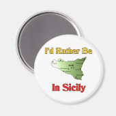 Ich wäre eher auf Sizilien. Magnet (Vorderseite/Rückseite)