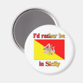 Ich wäre eher auf Sizilien Magnet (Vorderseite/Rückseite)
