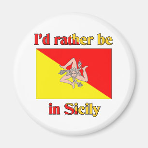 Ich wäre eher auf Sizilien Magnet