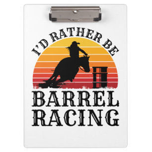 Ich wäre eher Barrel Racing Klemmbrett