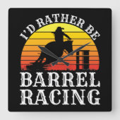 Ich wäre eher Barrel Racing Retro Cowgirl Rodeo T- Quadratische Wanduhr (Vorderseite)