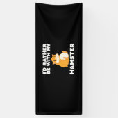 Ich wäre eher bei meinen Hamstern Banner (Vertikal)