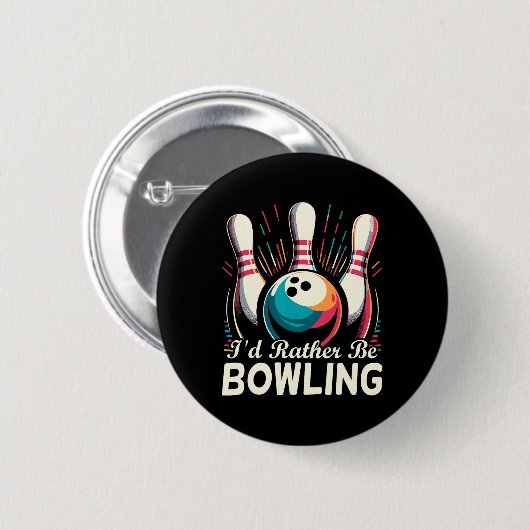 Ich wäre eher Bowling Funny Bowling Bowler Button (Vorne & Hinten)