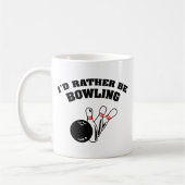 Ich wäre eher Bowling-Kaffee-Tasse Kaffeetasse (Links)