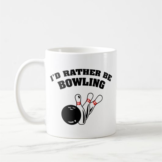 Ich wäre eher Bowling-Kaffee-Tasse Kaffeetasse (Links)