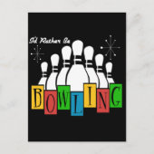Ich wäre eher Bowling Postkarte (Vorderseite)