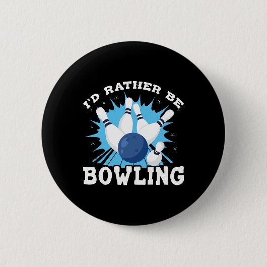 Ich wäre eher Bowling Retro für den Menschen Button (Vorderseite)