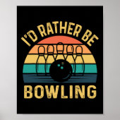 Ich wäre eher Bowling Retro für Mann1 Poster (Vorne)